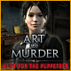 Art of Murder: The Hunt for the Puppeteer
