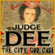 Judge Dee: The City God Case