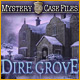 Mystery Case Files®: Dire Grove