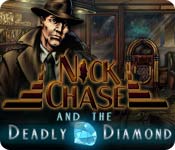 Juego Nick Chase and the Deadly Diamond