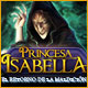 Descargar Princesa Isabella: El retorno de la maldición