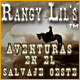 Rangy Lil: Aventuras en el Salvaje Oeste