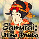 Samurai: Laúltima prueba