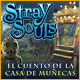 Descargar Stray Souls: El cuento de la casa de muñecas