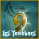 Jouez maintenant 9: Les Ténèbres