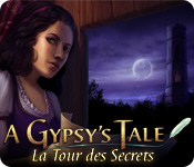 A Gypsy's Tale: La Tour des Secrets