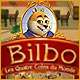 Bilbo: Les Quatre Coins du Monde