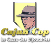 Cajun Cop: Le Casse des Bijouteries