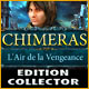 Jeu Chimeras: L'Air de la Vengeance Edition Collector Jeu a telecharger gratuit Chimeras: L'Air de la Vengeance Edition Collector