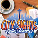 City Sights: Hello, Seattle
