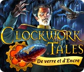 Clockwork Tales: De Verre et d'Encre
