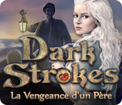 Dark Strokes: La Vengeance d'un Père