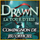 Drawn: La Tour d'Iris - Guide de Stratégie Deluxe