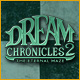 Dream Chronicles™ 2: The Eternal Maze
