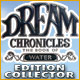 Dream Chronicles: The Book of Water Edition Collector