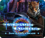 Enchanted Kingdom: Dans la Forêt d'Arcadie