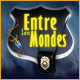 Entre les Mondes