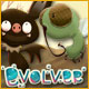 Jouez maintenant Evolver