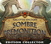 Forgotten Kingdoms: Sombre Prémonition Edition Collector