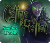 Gothic Fiction: Sombre Destin