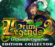 Grim Legends 2: Le Chant du Cygne Noir Edition Collector