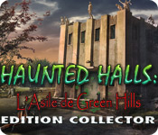 Haunted Halls: L'Asile de Green Hills Edition Collector