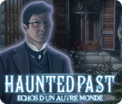 Haunted Past: Echos d'un Autre Monde