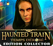 Haunted Train: Temps Dérobé Edition Collector