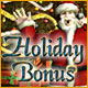 Jouez maintenant Holiday Bonus