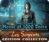 House of 1000 Doors: Les Serpents Edition Collector