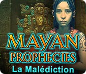 Mayan Prophecies: La Malédiction