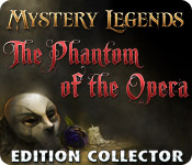 Mystery Legends: The Phantom of the Opera Edition Collector