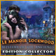 Mystery of the Ancients: Le Manoir Lockwood Edition Collector