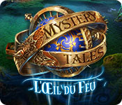 Mystery Tales: L'Œil du Feu