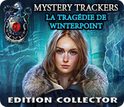 Mystery Trackers: La Tragédie de Winterpoint Edition Collector
