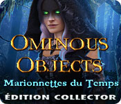 Ominous Objects: Marionnettes du Temps Édition Collector