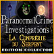 Paranormal Crime Investigations: La Confrérie du Serpent Edition Collector
