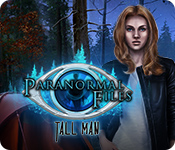 Paranormal Files: Tall Man
