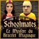Schoolmates: Le Mystère du Bracelet Magique