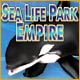 Sea Life Park Empire