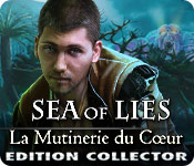 Sea of Lies: La Mutinerie du Cœur Edition Collector