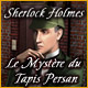 Sherlock Holmes: Le Mystère du Tapis Persan