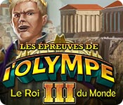 Les Épreuves de l'Olympe III: Le Roi du Monde