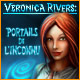 Veronica Rivers™: Portails de l'Inconnu