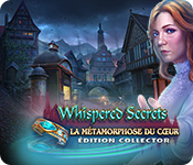Whispered Secrets: La Métamorphose du Cœur Édition Collector