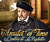 Acquista on-line giochi per PC, scaricare : Amulet of Time: L'ombra di La Rochelle