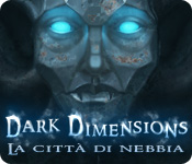 Acquista on-line giochi per PC, scaricare : Dark Dimensions: La città di nebbia