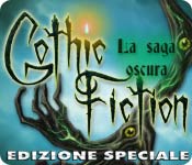 Acquista on-line giochi per PC, scaricare : Gothic Fiction: La saga oscura Edizione Speciale