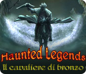 Acquista on-line giochi per PC, scaricare : Haunted Legends: Il Cavaliere di Bronzo