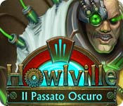Acquista on-line giochi per PC, scaricare : Howlville: Il Passato Oscuro